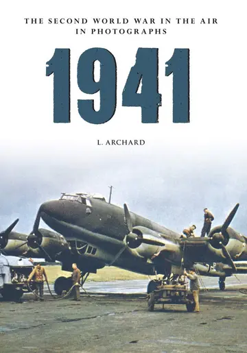 Cover of 1941 the Second World War in the Air in Photographs