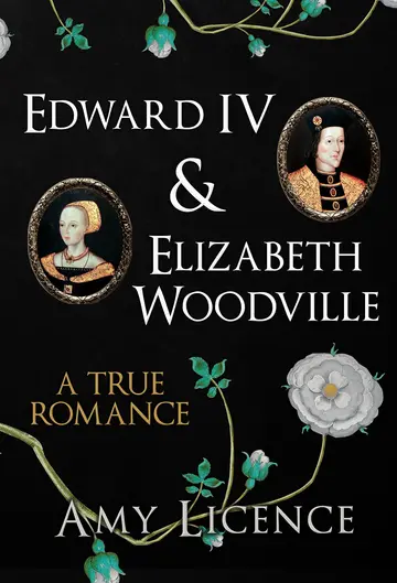 Cover of Edward IV & Elizabeth Woodville