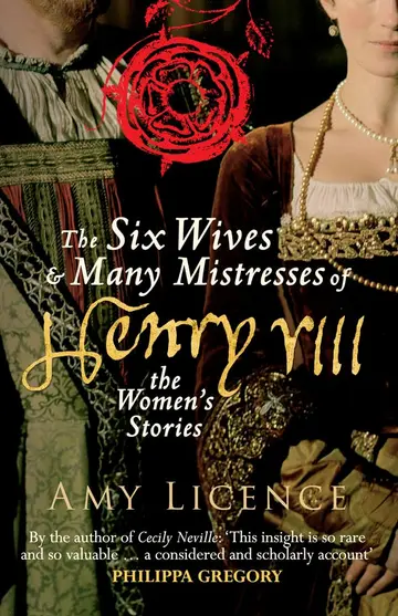 Cover of The Six Wives & Many Mistresses of Henry VIII
