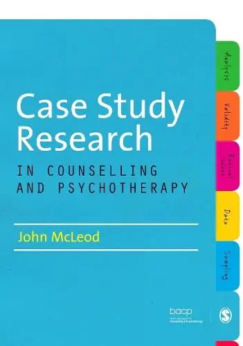Cover of Case Study Research in Counselling and Psychotherapy
