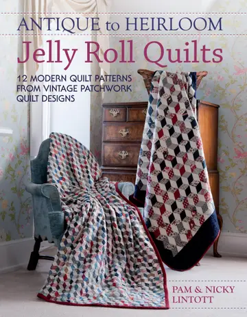 Cover of Antique to Heirloom Jelly Roll Quilts