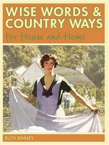 Cover of Wise Words and Country Ways for House and Home