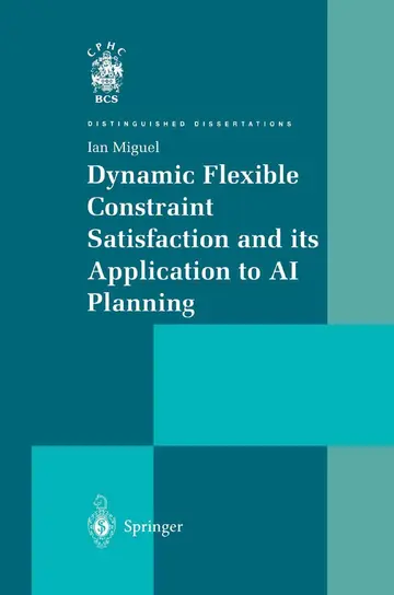 Cover of Dynamic Flexible Constraint Satisfaction and its Application to AI Planning