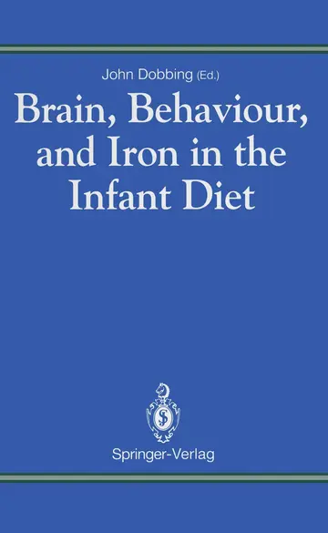 Cover of Brain, Behaviour, and Iron in the Infant Diet