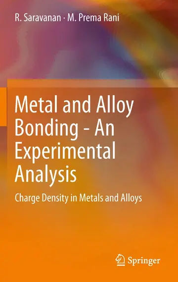 Cover of Metal and Alloy Bonding - an Experimental Analysis