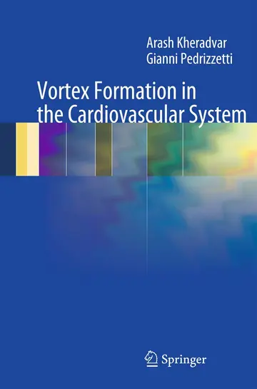 Cover of Vortex Formation in the Cardiovascular System