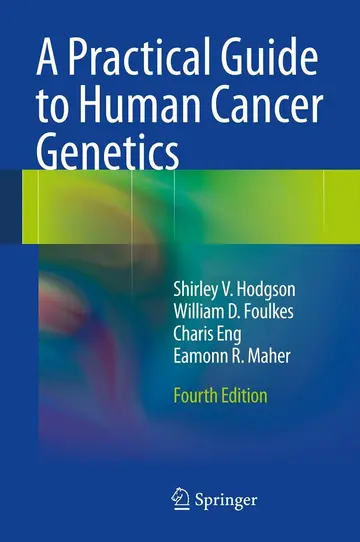 Cover of A Practical Guide to Human Cancer Genetics