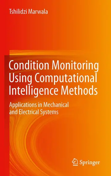 Cover of Condition Monitoring Using Computational Intelligence Methods