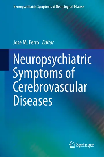 Cover of Neuropsychiatric Symptoms of Cerebrovascular Diseases (Neuropsychiatric Symptoms of Neurological Disease)