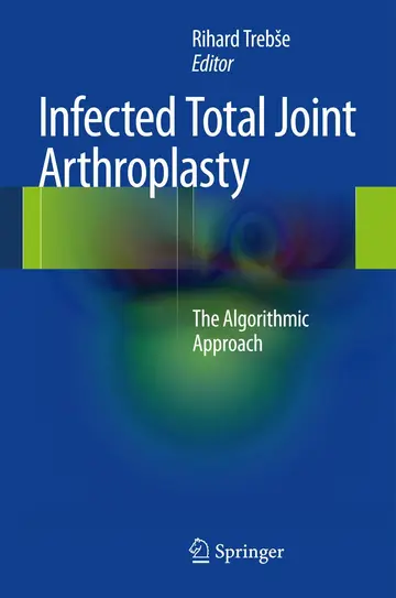Cover of Infected Total Joint Arthroplasty