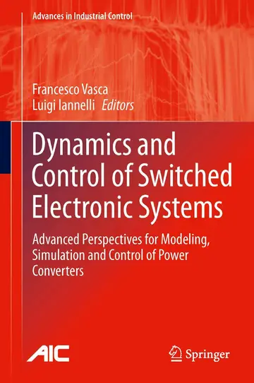 Cover of Dynamics and Control of Switched Electronic Systems