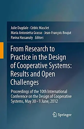 Cover of From Research to Practice in the Design of Cooperative Systems