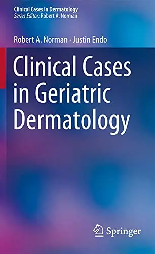 Cover of Clinical Cases in Geriatric Dermatology