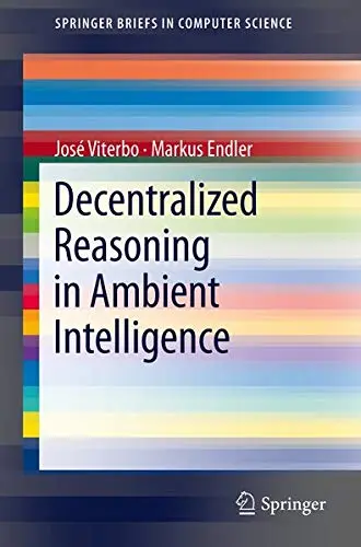 Cover of Decentralized Reasoning in Ambient Intelligence