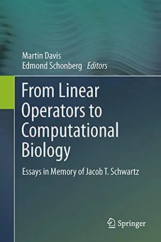 Cover of From Linear Operators to Computational Biology