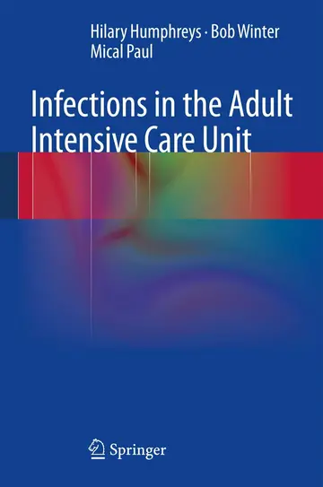 Cover of Infections in the Adult Intensive Care Unit
