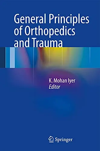 Cover of General Principles of Orthopedics and Trauma