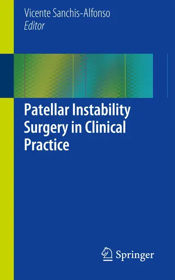 Cover of Patellar Instability Surgery in Clinical Practice