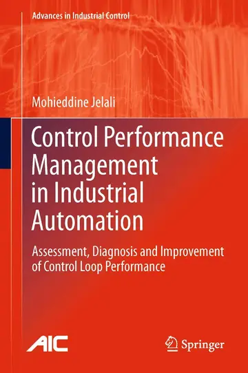 Cover of Control Performance Management in Industrial Automation