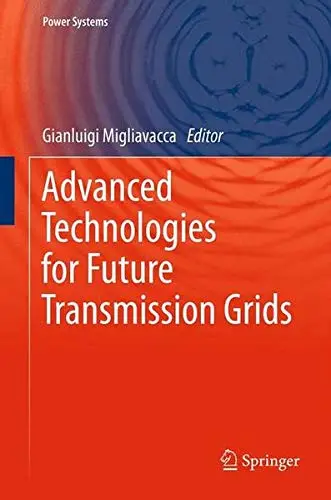 Cover of Advanced Technologies for Future Transmission Grids