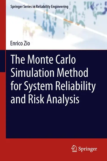 Cover of The Monte Carlo Simulation Method for System Reliability and Risk Analysis