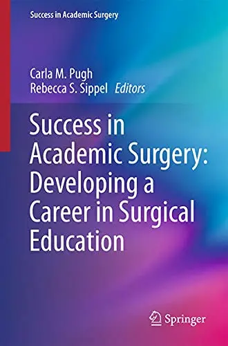 Cover of Success in Academic Surgery