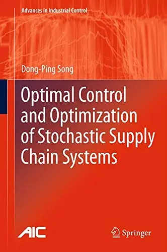 Cover of Optimal Control and Optimization of Stochastic Supply Chain Systems
