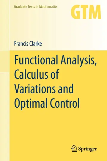 Cover of Functional Analysis Calculus of Variations and Optimal Control (hb 2013)
