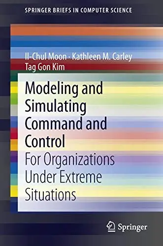 Cover of Modeling and Simulating Command and Control