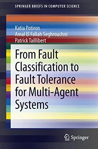 Cover of From Fault Classification to Fault Tolerance for Multi-Agent Systems