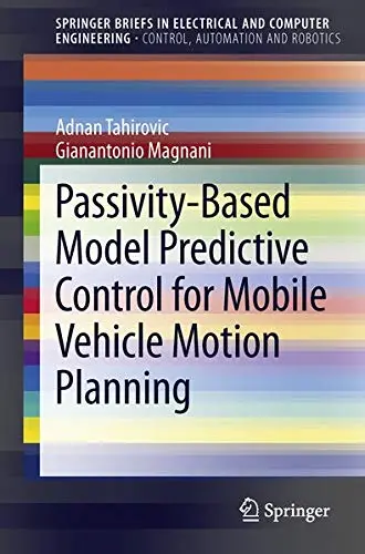 Cover of Passivity-Based Model Predictive Control for Mobile Vehicle Motion Planning