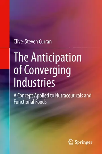 Cover of The Anticipation of Converging Industries