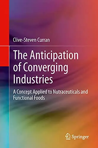 Cover of The Anticipation of Converging Industries