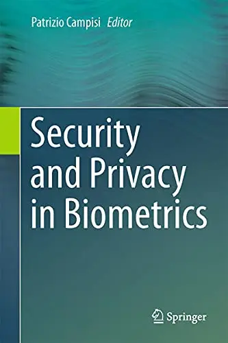 Cover of Security and Privacy in Biometrics