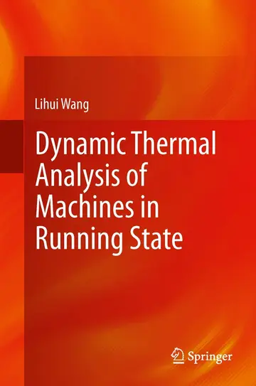 Cover of Dynamic Thermal Analysis of Machines in Running State