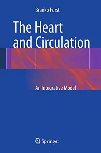 Cover of The Heart and Circulation