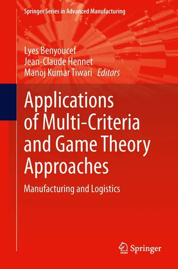 Cover of Applications of Multi-Criteria and Game Theory Approaches