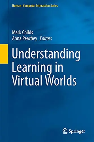 Cover of Understanding Learning in Virtual Worlds