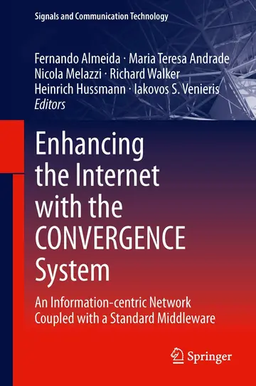 Cover of Enhancing the Internet with the CONVERGENCE System