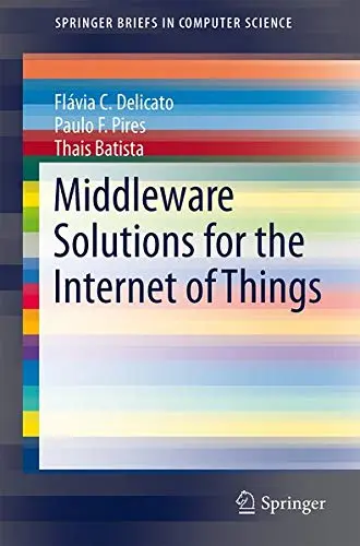 Cover of Middleware Solutions for the Internet of Things