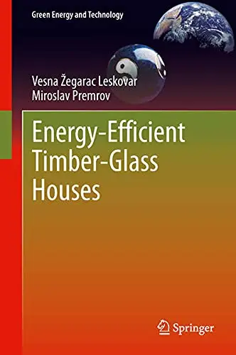 Cover of Energy-Efficient Timber-Glass Houses