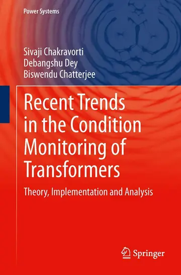 Cover of Recent Trends in the Condition Monitoring of Transformers