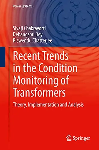 Cover of Recent Trends in the Condition Monitoring of Transformers