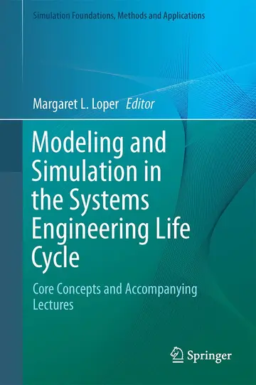Cover of Modeling and Simulation in the Systems Engineering Life Cycle