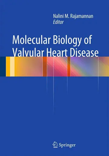 Cover of Molecular Biology of Valvular Heart Disease