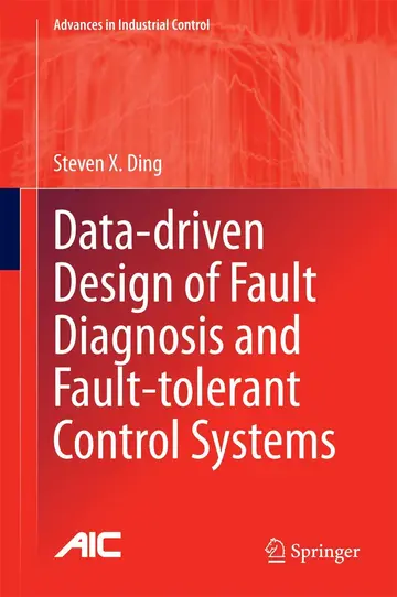 Cover of Data-driven Design of Fault Diagnosis and Fault-tolerant Control Systems