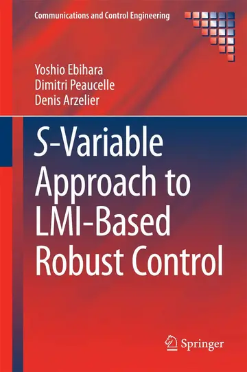 Cover of S-Variable Approach to LMI-Based Robust Control