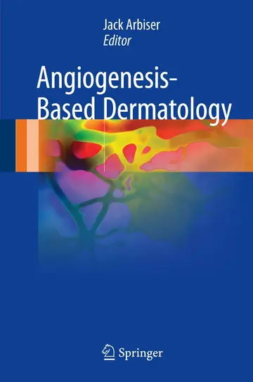 Cover of Angiogenesis-Based Dermatology