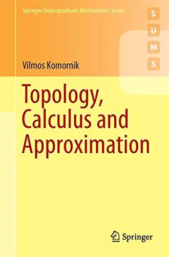 Cover of Topology, Calculus and Approximation