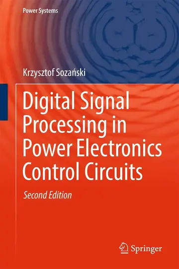 Cover of Digital Signal Processing in Power Electronics Control Circuits 2Ed